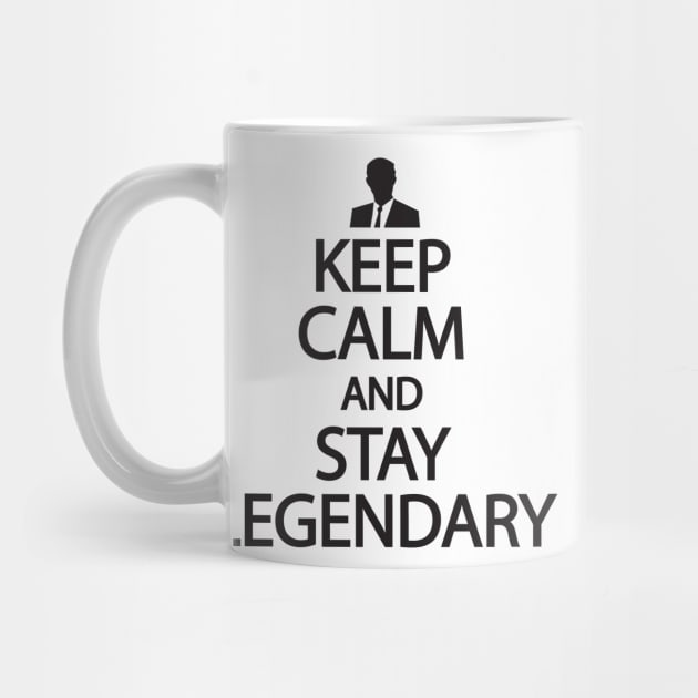 Keep calm and stay legendary by nektarinchen